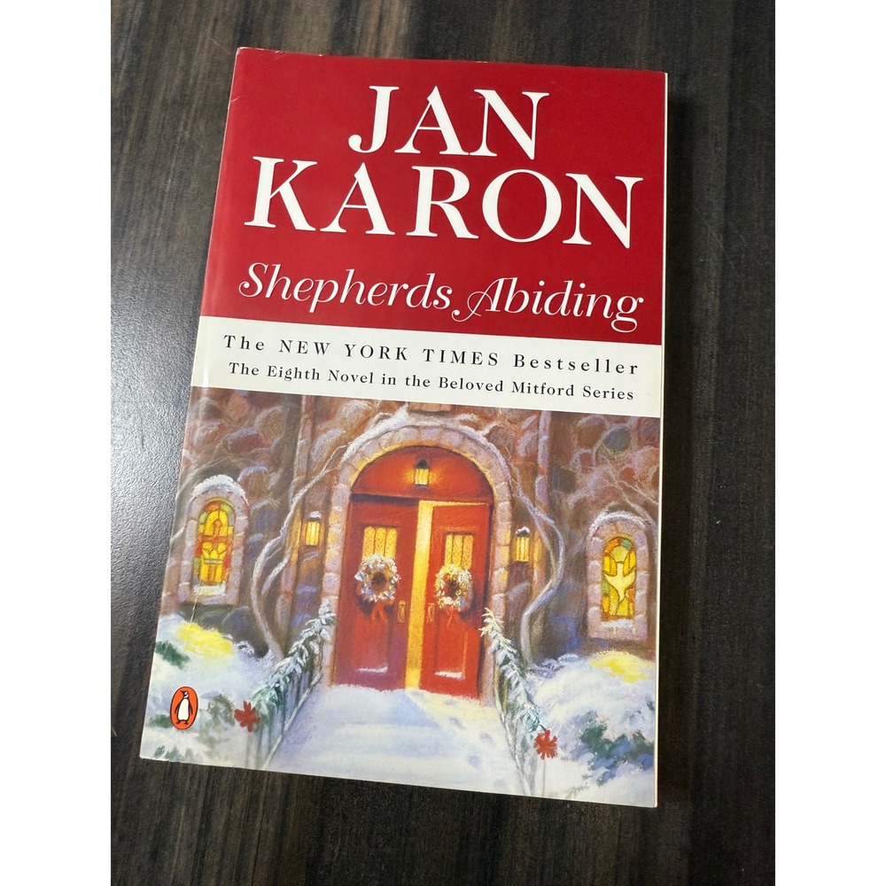 Jan Karon Shepherds Abiding The Eighth Novel in‎ the Beloved Mitford series